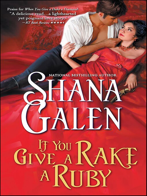 Title details for If You Give a Rake a Ruby by Shana Galen - Available